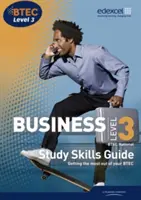 Guide d'étude BTEC Level 3 National Business - BTEC Level 3 National Business Study Guide