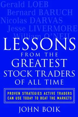 Les leçons des plus grands traders de tous les temps - Lessons from the Greatest Stock Traders of All Time