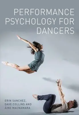 Psychologie de la performance pour les danseurs - Performance Psychology for Dancers