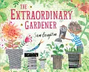 Le jardinier extraordinaire - The Extraordinary Gardener