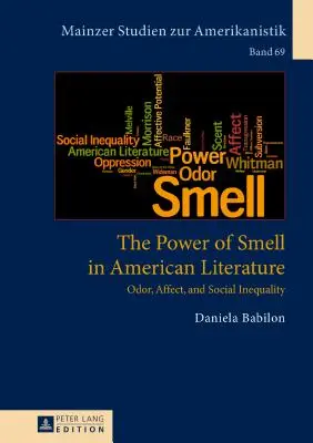 Le pouvoir de l'odeur dans la littérature américaine : Odeur, affect et inégalité sociale - The Power of Smell in American Literature: Odor, Affect, and Social Inequality