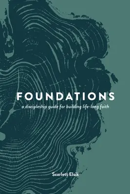 Fondations : Un guide du disciple - Foundations: A Discipleship Guide