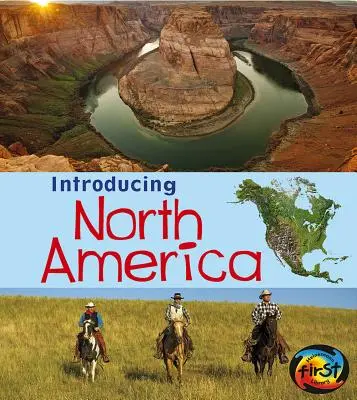 Présentation de l'Amérique du Nord - Introducing North America