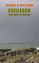 Cailleach : Le chiffonnier de Beara - Cailleach: The Hag of Beara