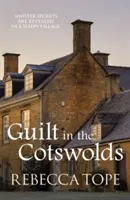 La culpabilité dans les Cotswolds - Guilt in the Cotswolds