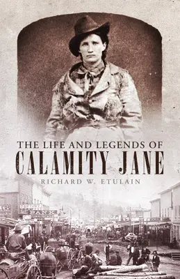 La vie et les légendes de Calamity Jane, Volume 29 - The Life and Legends of Calamity Jane, Volume 29