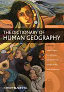 Le dictionnaire de géographie humaine - The Dictionary of Human Geography