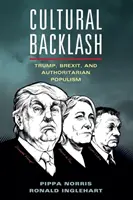 Le retour de bâton culturel : Trump, Brexit et le populisme autoritaire - Cultural Backlash: Trump, Brexit, and Authoritarian Populism