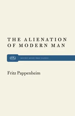 L'aliénation de l'homme moderne - Alienation Modern Man