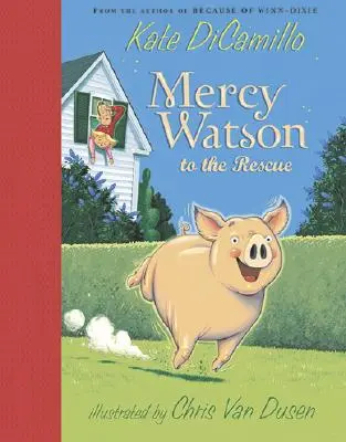 Mercy Watson à la rescousse - Mercy Watson to the Rescue