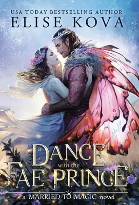 Une danse avec le prince fae - A Dance with the Fae Prince