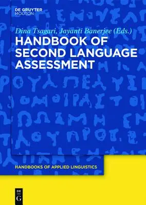 Manuel d'évaluation des langues secondes - Handbook of Second Language Assessment