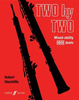 Série Two by Two - Duos de hautbois - Two by Two Series - Oboe Duets