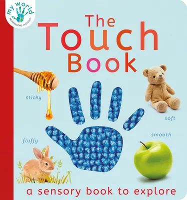 Le livre du toucher - The Touch Book