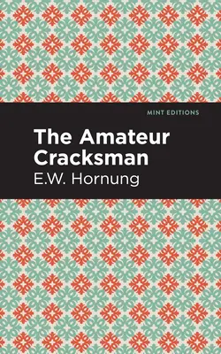 Le cambrioleur amateur - The Amateur Cracksman