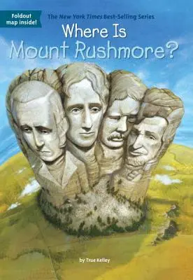 Où est le Mont Rushmore ? - Where Is Mount Rushmore?