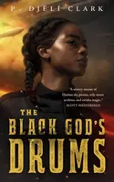 Les tambours du dieu noir - The Black God's Drums