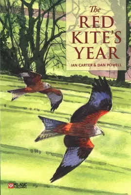 L'année du milan royal - The Red Kite's Year