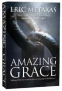 Amazing Grace - William Wilberforce et la campagne héroïque - Amazing Grace - William Wilberforce and the Heroic Campaign