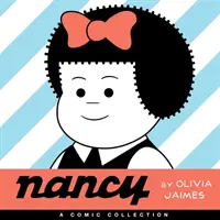 Nancy : Une collection de bandes dessinées - Nancy: A Comic Collection