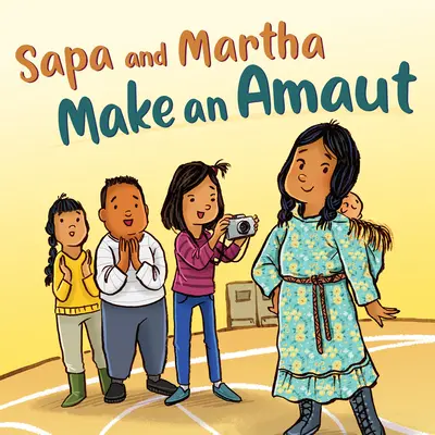 Sapa et Martha font un Amaut : Édition anglaise - Sapa and Martha Make an Amaut: English Edition