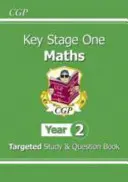 KS1 Maths Targeted Study & Question Book - Year 2 (en anglais) - KS1 Maths Targeted Study & Question Book - Year 2