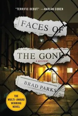 Faces of the Gone : A Mystery (Les visages des disparus) - Faces of the Gone: A Mystery