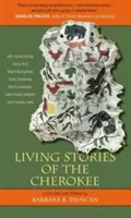 Histoires vivantes des Cherokee - Living Stories of the Cherokee