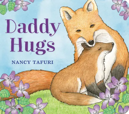 Câlins de papa - Daddy Hugs