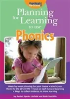 Planifier l'apprentissage de l'utilisation de la phonétique - Planning for Learning to Use Phonics