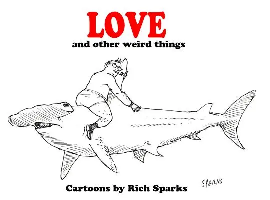 L'amour et autres bizarreries - Love and Other Weird Things