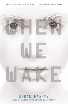 Quand nous nous réveillerons - When We Wake