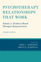 Psychotherapy Relationships That Work : Volume 2 : Evidence-Based Therapist Responsiveness (en anglais) - Psychotherapy Relationships That Work: Volume 2: Evidence-Based Therapist Responsiveness