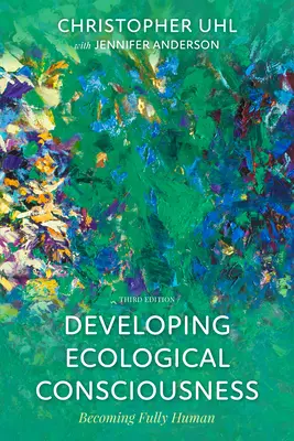 Développer une conscience écologique : Devenir pleinement humain - Developing Ecological Consciousness: Becoming Fully Human