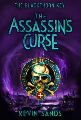 La malédiction de l'assassin, 3 - The Assassin's Curse, 3