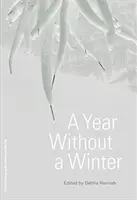 Une année sans hiver - A Year Without a Winter