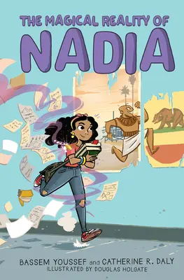 La réalité magique de Nadia (La réalité magique de Nadia #1) - The Magical Reality of Nadia (the Magical Reality of Nadia #1)