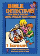 1 Samuel : Des études bibliques amusantes à l'aide d'énigmes et d'histoires - 1 Samuel: Fun Bible Studies Using Puzzles and Stories