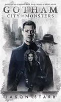 Gotham : La cité des monstres - Gotham: City of Monsters