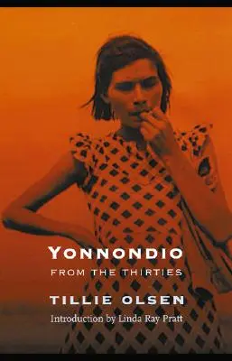 Yonnondio : Les années trente - Yonnondio: From the Thirties