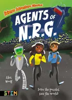 Histoires d'aventures scientifiques : Agents of N.R.G. - Résolvez les énigmes, sauvez le monde ! - Science Adventure Stories: Agents of N.R.G. - Solve the Puzzles, Save the World!