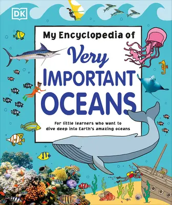 Mon encyclopédie des océans très importants - My Encyclopedia of Very Important Oceans