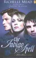 Bloodlines : The Indigo Spell (livre 3) - Bloodlines: The Indigo Spell (book 3)