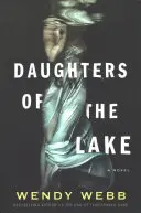 Les filles du lac - Daughters of the Lake