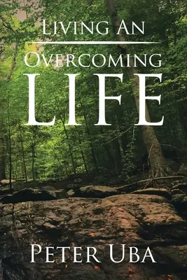 Vivre une vie de dépassement - Living an Overcoming Life