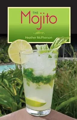 Le Mojito - The Mojito