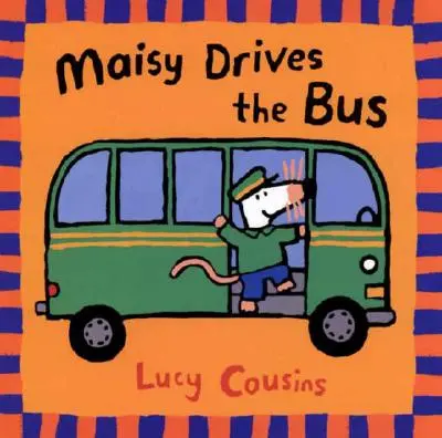 Maisy conduit le bus - Maisy Drives the Bus