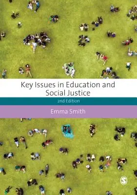 Questions clés en matière d'éducation et de justice sociale - Key Issues in Education and Social Justice