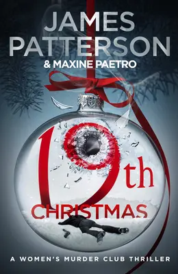 19e Noël - le best-seller du Sunday Times n° 1 (Women's Murder Club 19) 1 du Sunday Times (Women's Murder Club 19) - 19th Christmas - the no. 1 Sunday Times bestseller (Women's Murder Club 19)