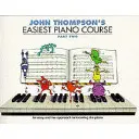 Cours de piano le plus facile de John Thompson 2 - Édition révisée - John Thompson's Easiest Piano Course 2 - Revised Edition